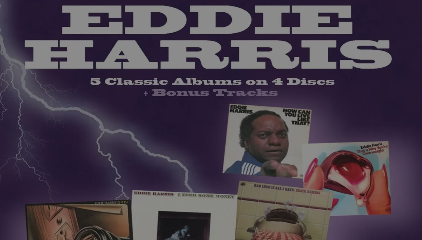 EDDIE HARRIS | 5 Classic Albums on 4CDs …coming soon!