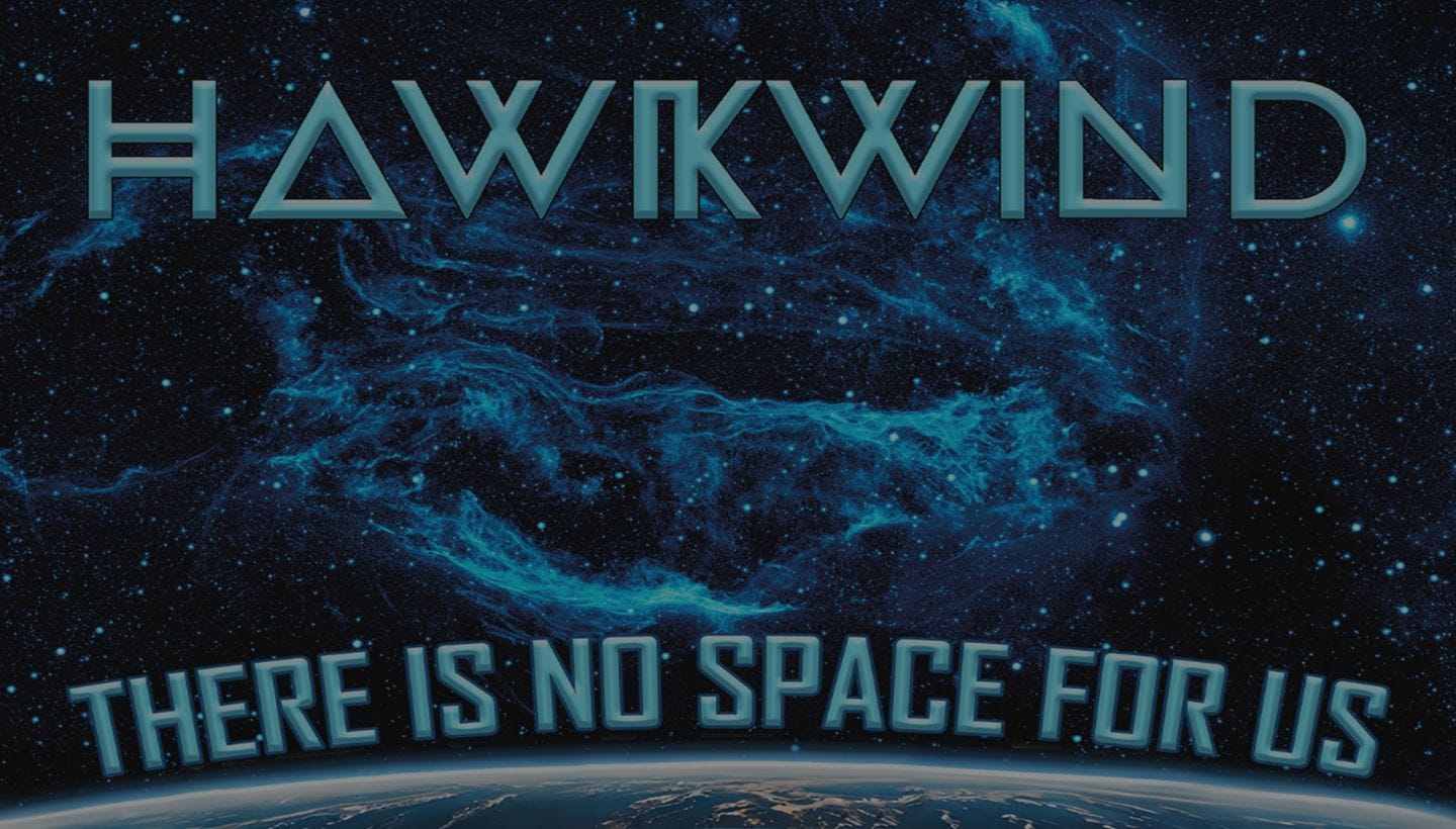 HAWKWIND | New Studio Album There Is No Space For Us coming in April