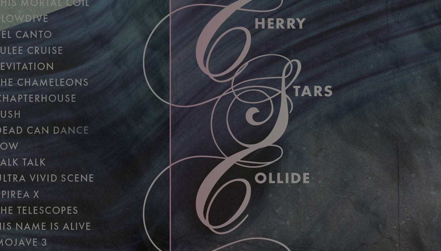 CHERRY STARS COLLIDE | Dream Pop, Shoegaze & Ethereal Rock 1986-1995…