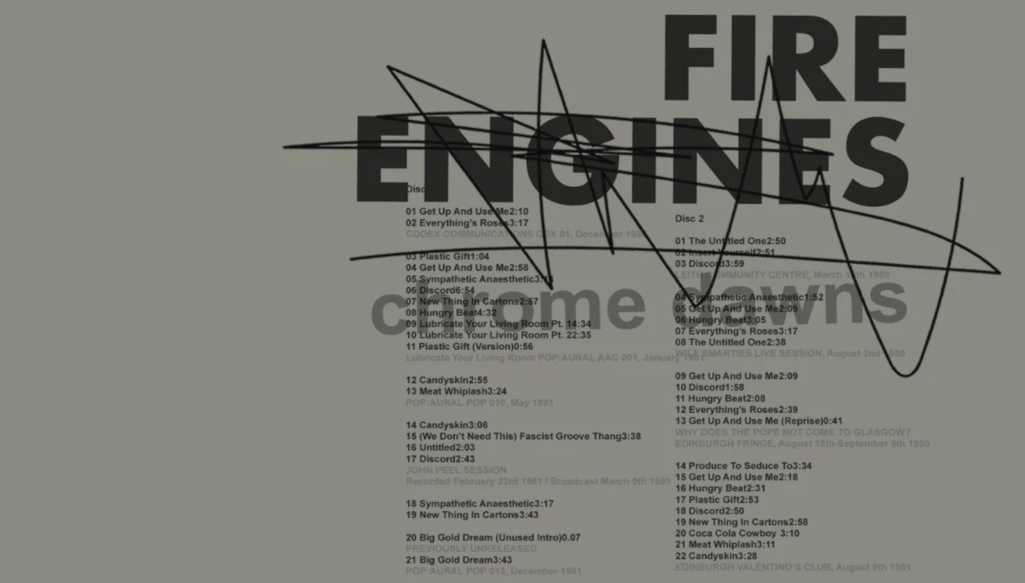 FIRE ENGINES | Chrome Dawns 2CD & 2LP reissue coming soon…