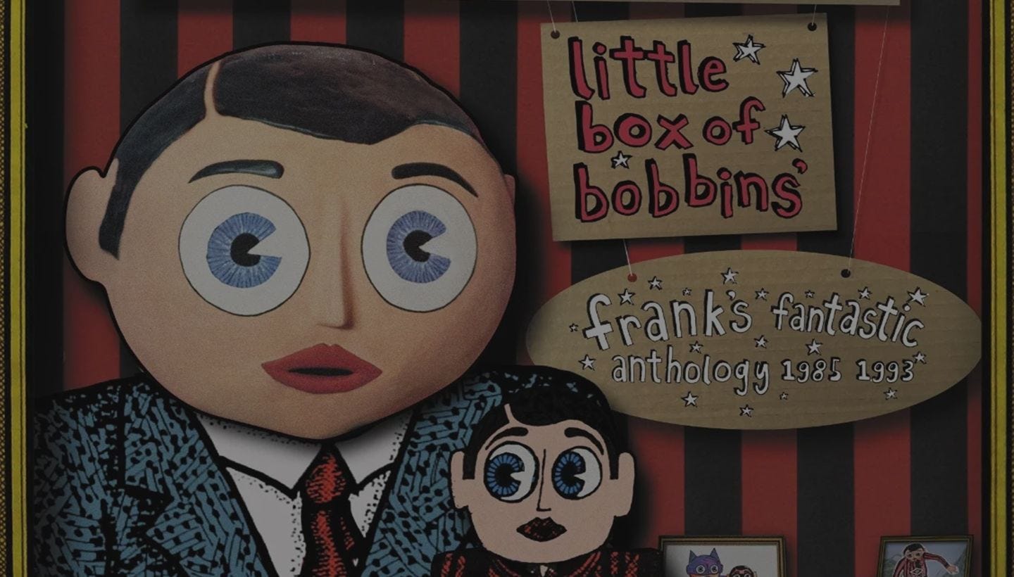 FRANK SIDEBOTTOM | Little Box Of Bobbins – Frank’s Fantastic Anthology 3CD set coming soon…