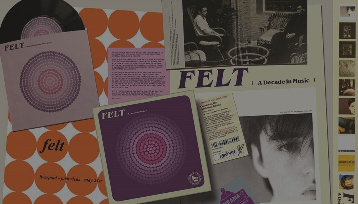 FELT – A DECADE IN MUSIC – THE FIRST FIVE ALBUMS ARE FINALLY HERE ALONG WITH A BRAND NEW ALBUM FROM GO-KART MOZART!