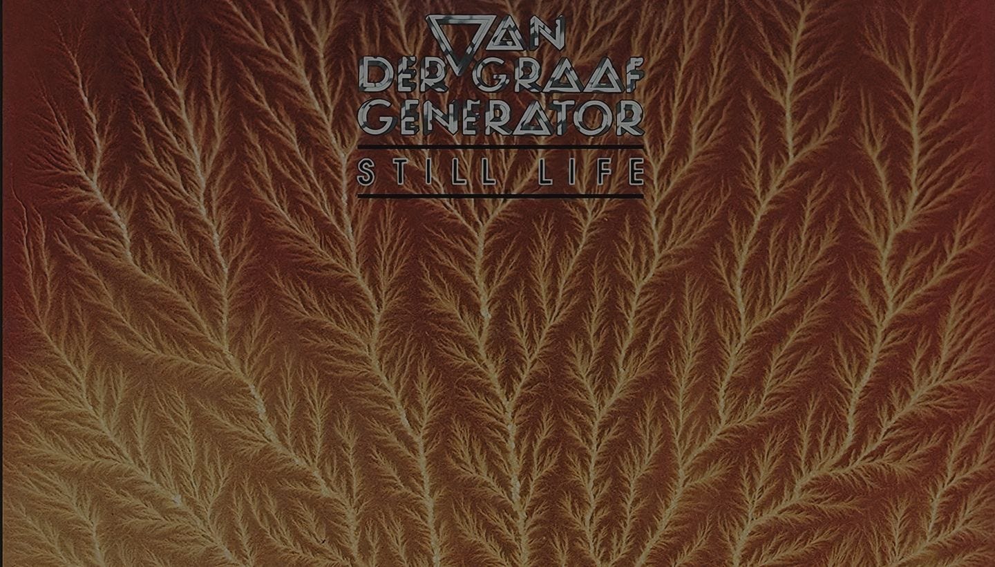 VAN DER GRAAF GENERATOR | STILL LIFE REMASTERED 12" VINYL EDITION coming soon...