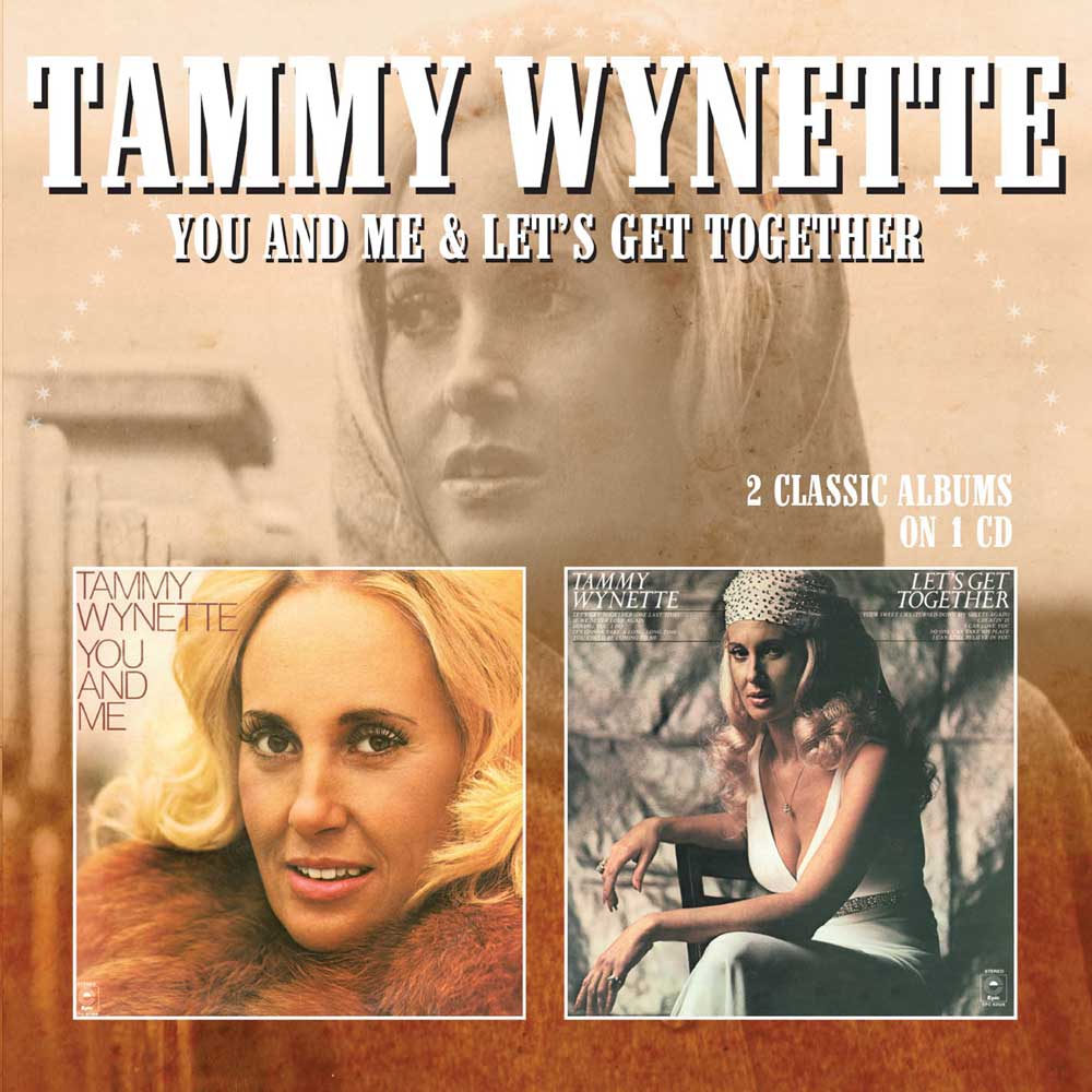 Tammy Wynette: You And Me / Let's Get Together